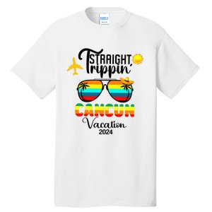 Straight Trippin Cancun Vacation 2024 Tall T-Shirt