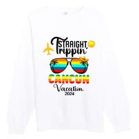 Straight Trippin Cancun Vacation 2024 Premium Crewneck Sweatshirt