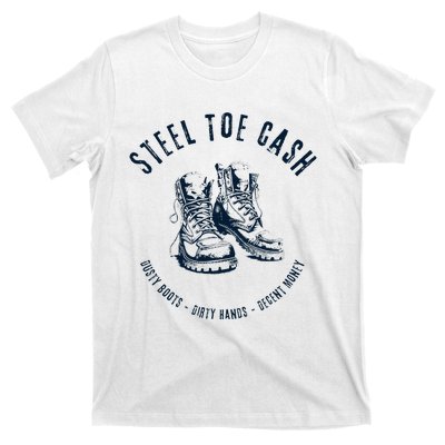 Steel Toe Cash Blue Collar American Workers T-Shirt