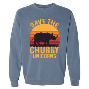 Save The Chubby Unicorns Gift Garment-Dyed Sweatshirt