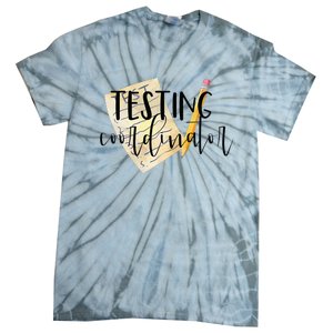 School Testing Coordinator Teacher Tee Tie-Dye T-Shirt