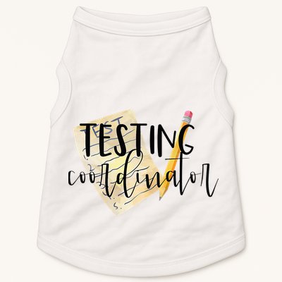 School Testing Coordinator Teacher Tee Doggie Tank