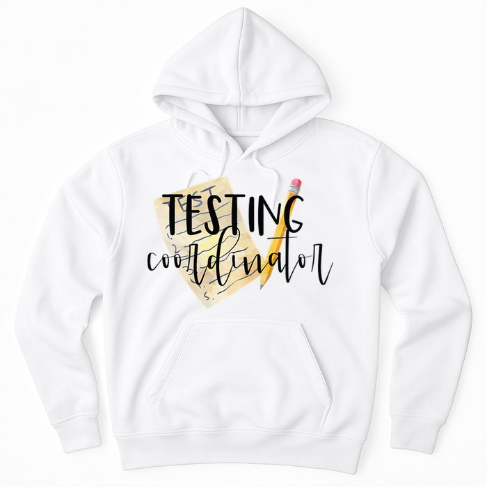 School Testing Coordinator Teacher Tee Hoodie
