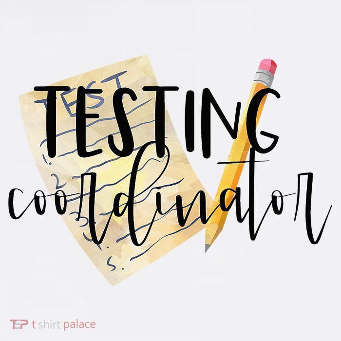 School Testing Coordinator Teacher Tee Button