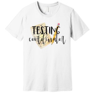 School Testing Coordinator Teacher Tee Premium T-Shirt