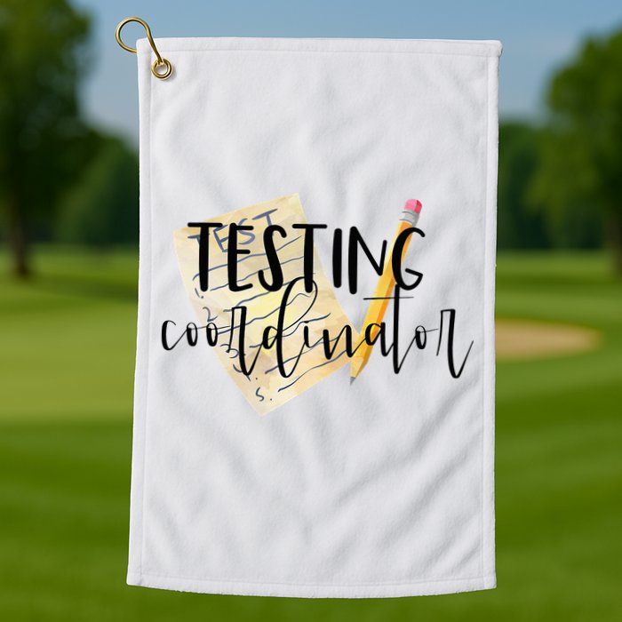 School Testing Coordinator Teacher Tee Golf Towel
