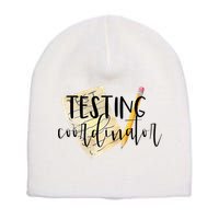 School Testing Coordinator Teacher Tee Short Acrylic Beanie