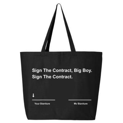 Sign The Contract Big Boy 25L Jumbo Tote