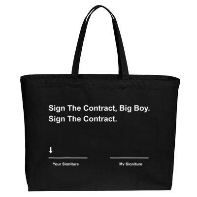 Sign The Contract Big Boy Cotton Canvas Jumbo Tote