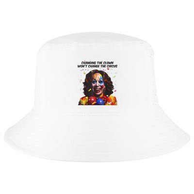 Support Trump Changing The Clown Won’T Change The Circus Kamala Harris Cool Comfort Performance Bucket Hat