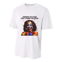 Support Trump Changing The Clown Won’T Change The Circus Kamala Harris Youth Performance Sprint T-Shirt