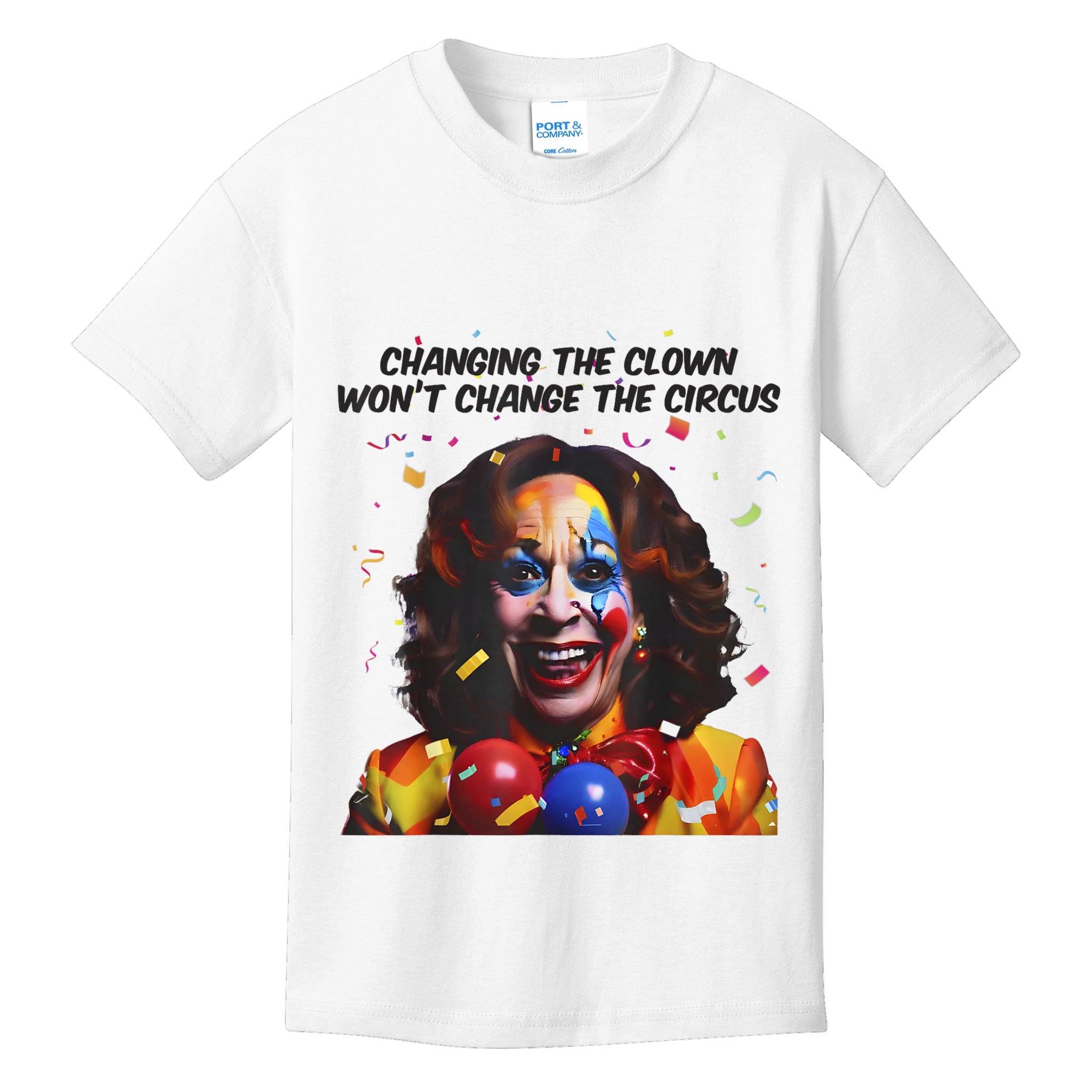 Support Trump Changing The Clown Won’T Change The Circus Kamala Harris Kids T-Shirt