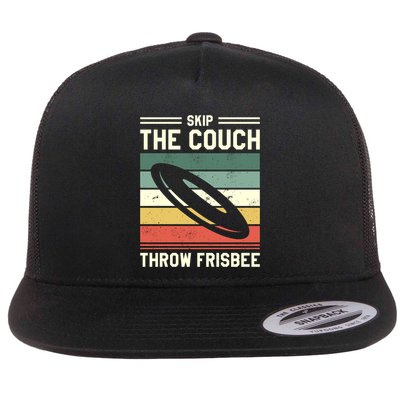 Skip The Couch Throw Frisbee Gift Flatbill Hat