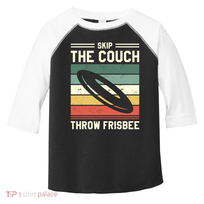 Skip The Couch Throw Frisbee Gift Toddler Fine Jersey T-Shirt
