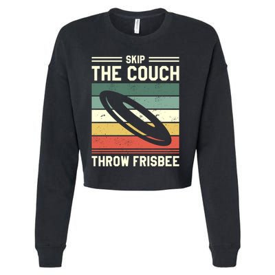 Skip The Couch Throw Frisbee Gift Cropped Pullover Crew