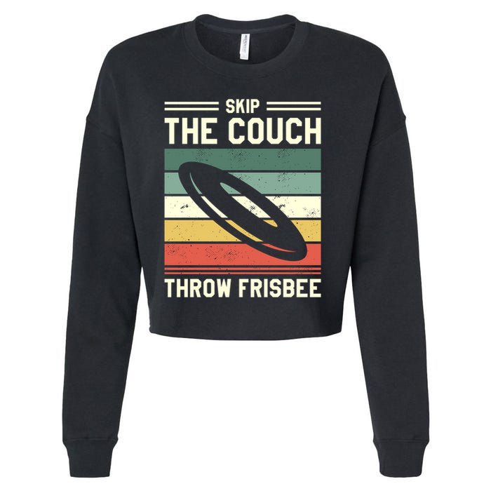 Skip The Couch Throw Frisbee Gift Cropped Pullover Crew