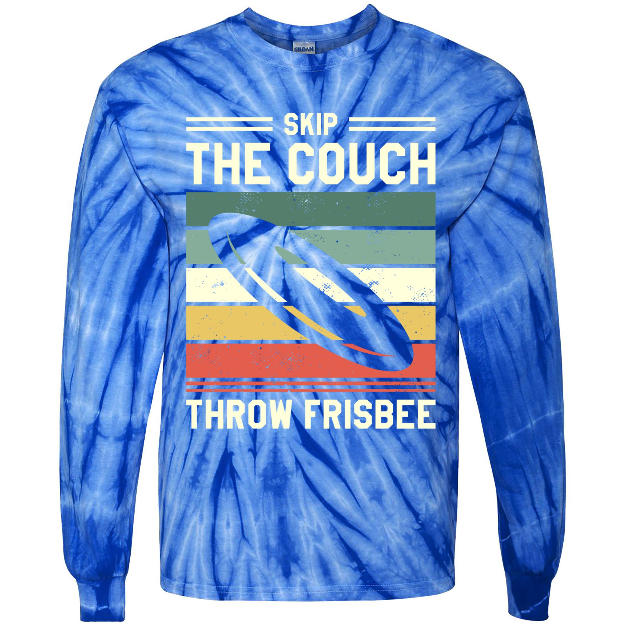 Skip The Couch Throw Frisbee Gift Tie-Dye Long Sleeve Shirt