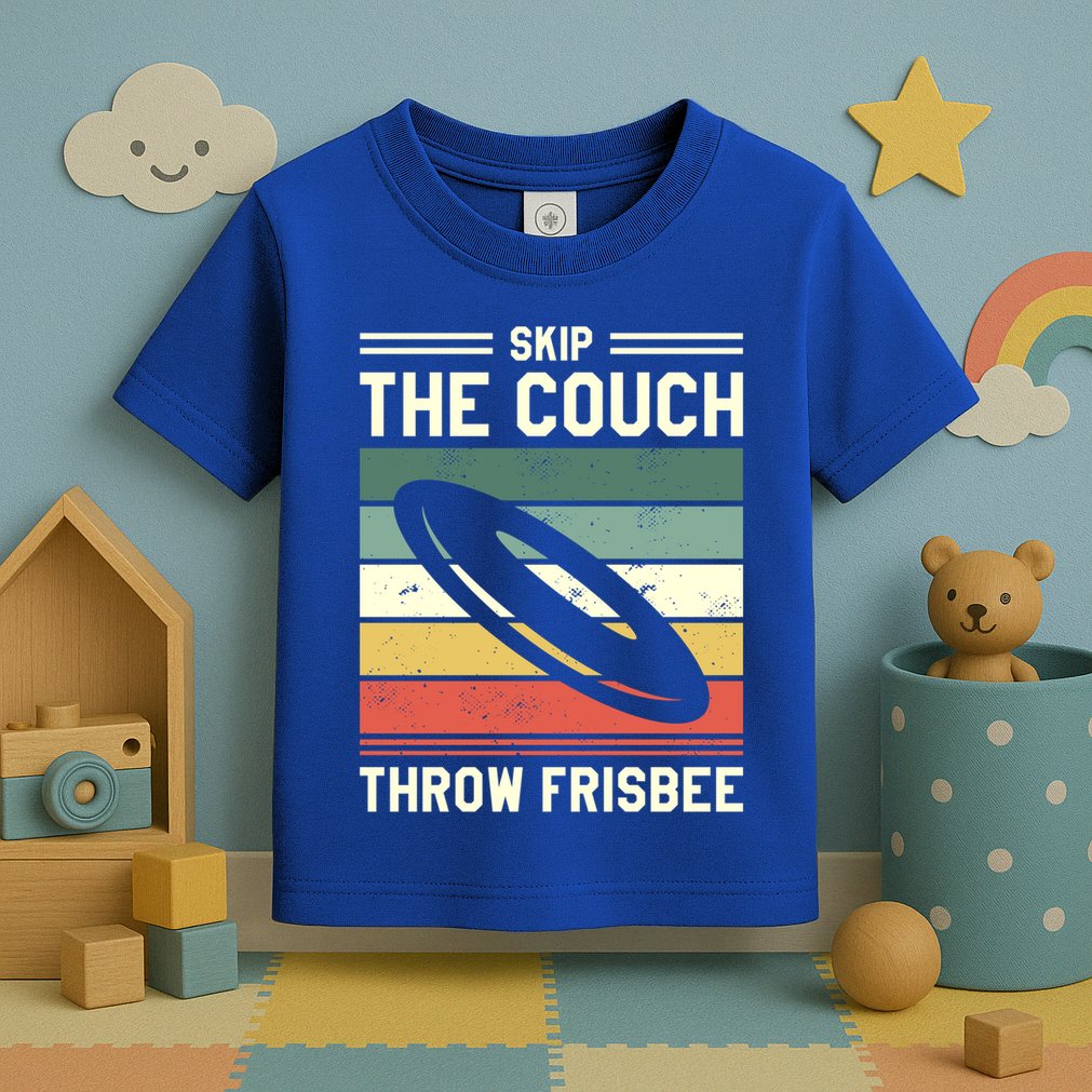 Skip The Couch Throw Frisbee Gift Toddler T-Shirt
