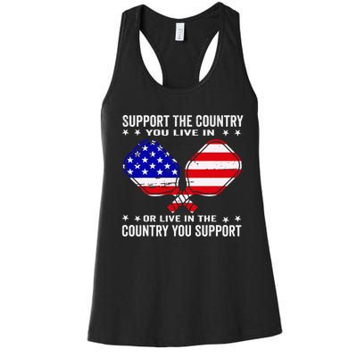 Support The Country You Live In Usa 4th Of July Pickleball Women's Racerback Tank