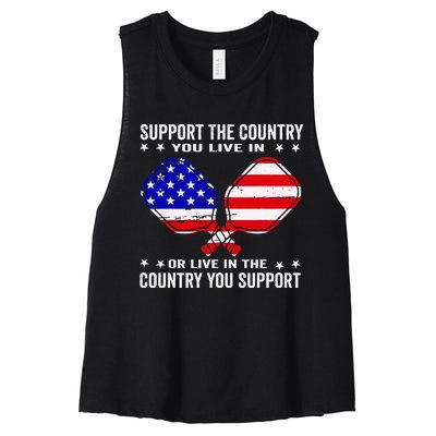 Support The Country You Live In Usa 4th Of July Pickleball Women's Racerback Cropped Tank