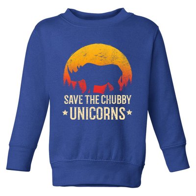 Save The Chubby Unicorns Cute Gift Retro Sunset Gift Toddler Sweatshirt