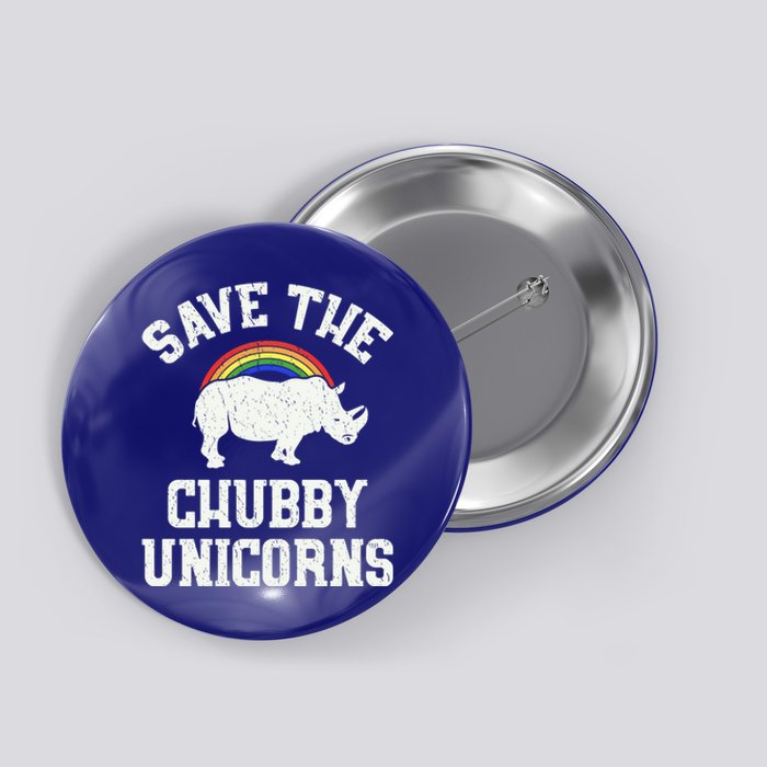 Save The Chubby Unicorns Gift Rhino Endangered Animal Button