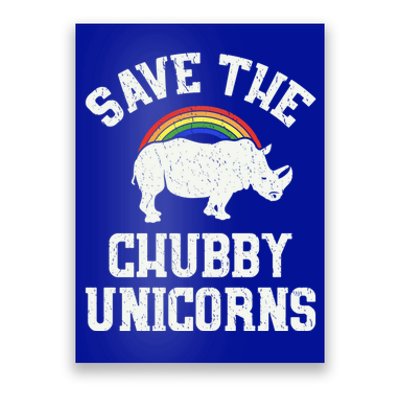 Save The Chubby Unicorns Gift Rhino Endangered Animal Poster