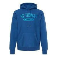 St Thomas Cool Gift Classic Style St Thomas Us Virgin Islands Gift Premium Hoodie