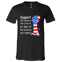 Support The Country You Live In The Country You Support V-Neck T-Shirt