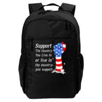 Support The Country You Live In The Country You Support Daily Commute Backpack