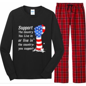 Support The Country You Live In The Country You Support Long Sleeve Pajama Set