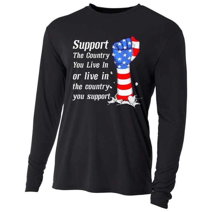 Support The Country You Live In The Country You Support Cooling Performance Long Sleeve Crew