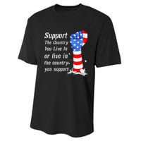 Support The Country You Live In The Country You Support Performance Sprint T-Shirt