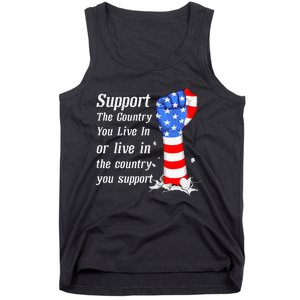 Support The Country You Live In The Country You Support Tank Top