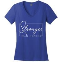 Stronger Than Cancer Cute Gift For Cancer Patient Cute Gift Women's V-Neck T-Shirt