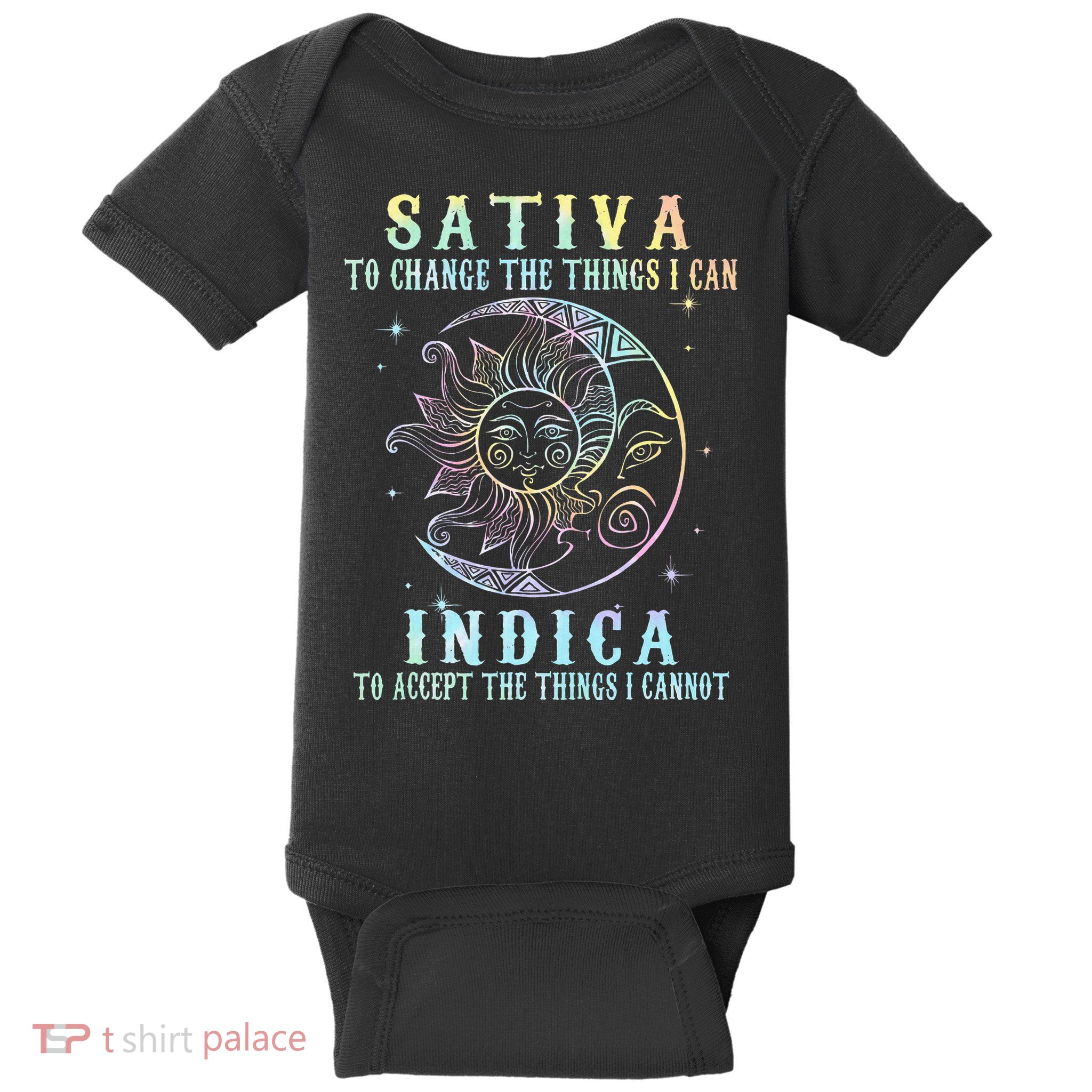 Sativa To Change The Things I Can Indica Cannabis W Baby Bodysuit