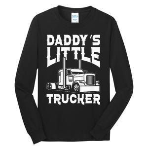 Semi Truck DaddyS Little Trucker Tall Long Sleeve T-Shirt