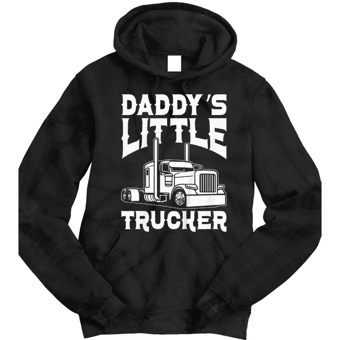 Semi Truck DaddyS Little Trucker Tie Dye Hoodie