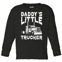 Semi Truck DaddyS Little Trucker Toddler Long Sleeve Shirt