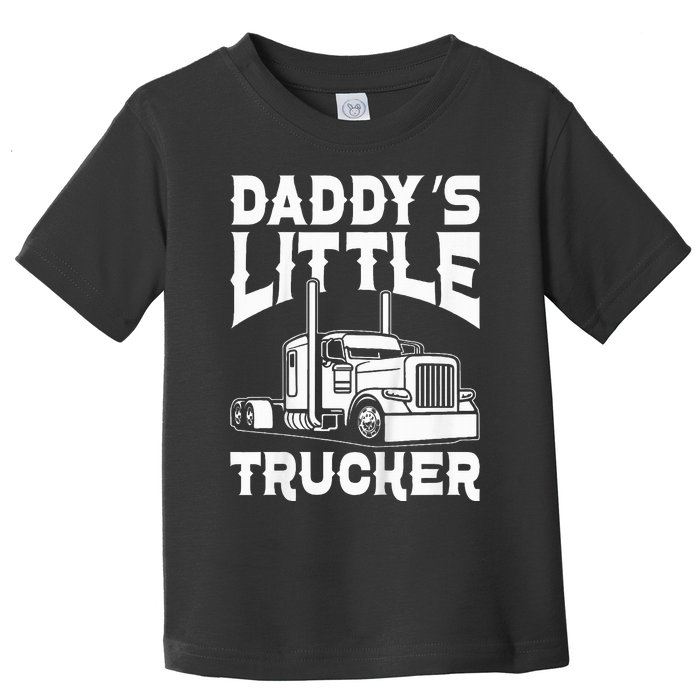 Semi Truck DaddyS Little Trucker Toddler T-Shirt