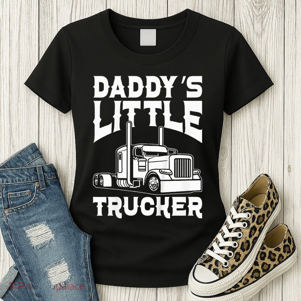 Semi Truck DaddyS Little Trucker Womens T-Shirt