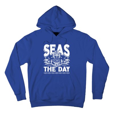 Seas The Day Sea Sailor Maritime Gift Hoodie