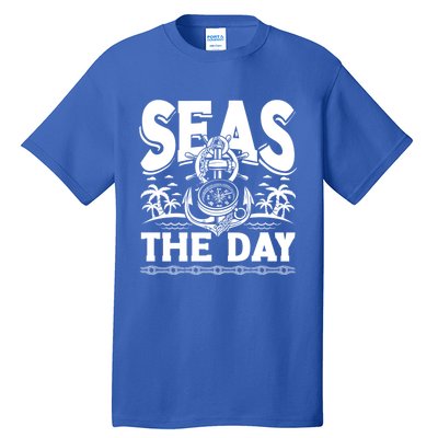 Seas The Day Sea Sailor Maritime Gift Tall T-Shirt