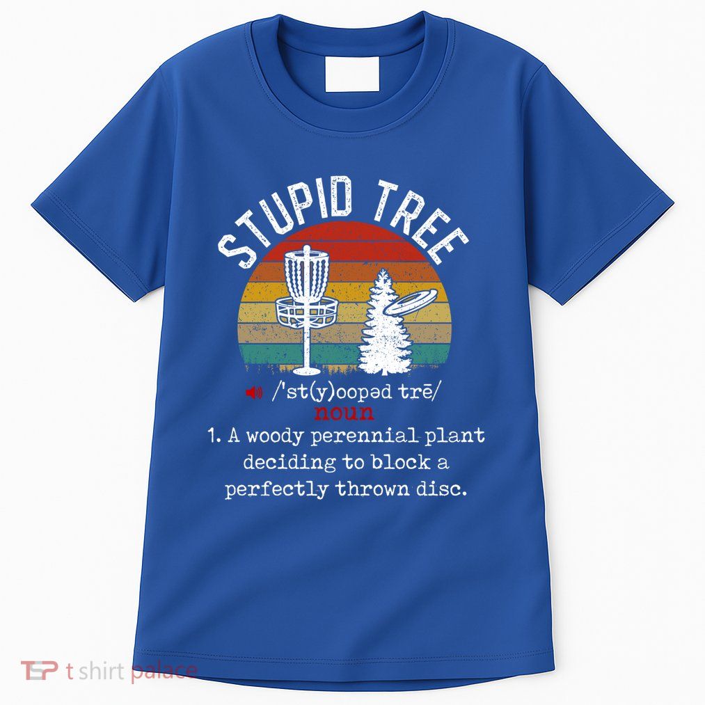Stupid Tree Disc Golf Retro Frisbee Gift Tall T-Shirt