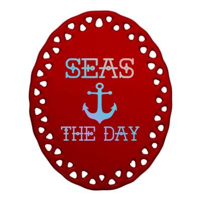 Seas The Day Maritime Sailing Boating Captain Gift Ceramic Oval Ornament