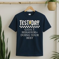State Testing Day Motivation Behavior Doing Your Best T-Shirt