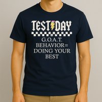 State Testing Day Motivation Behavior Doing Your Best T-Shirt