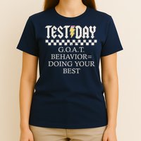 State Testing Day Motivation Behavior Doing Your Best T-Shirt