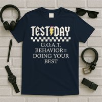 State Testing Day Motivation Behavior Doing Your Best T-Shirt