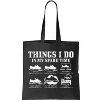 Snowmobile Things Do In My Spare Time Funny Snowmobiling Tote Bag